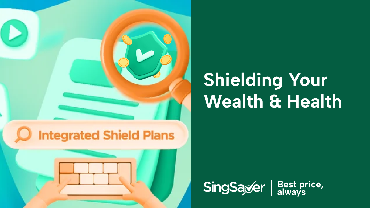 Why Integrated Shield Plans Are Essential and How to Find the Right One